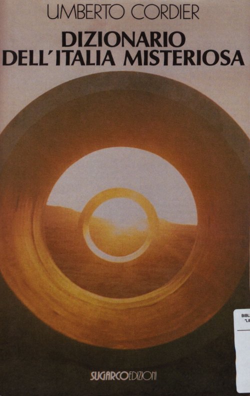 Il Globo di Matelica - Dizionario dell'Italia misteriosa